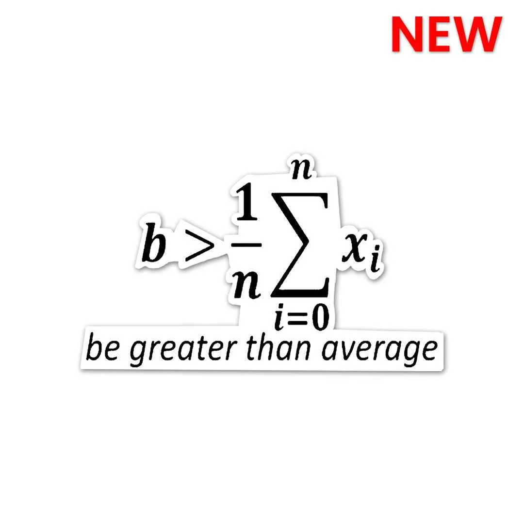 Be greater than Average Sticker